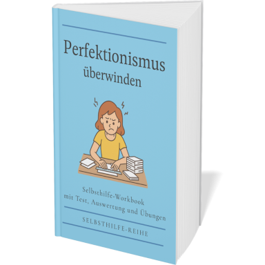 Perfektionismus überwinden Buchcover mit Titel "Perfektionismus überwinden" und einer Zeichnung eines besorgten Mädchens.