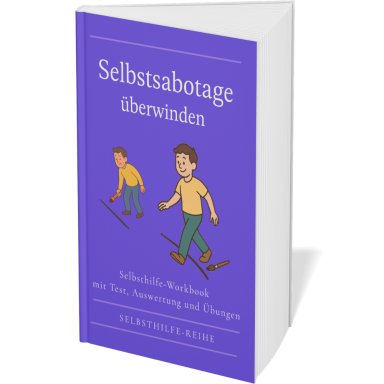 Selbstsabotage überwinden Buchcover mit Titel "Selbstsabotage überwinden" und Illustrationen von Personen.