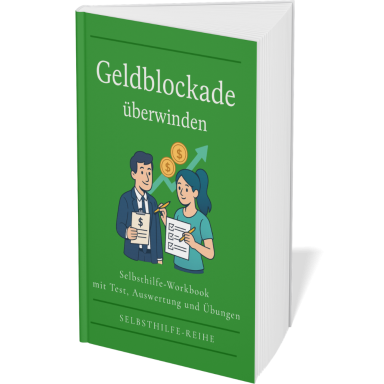 Geldblockade überwinden Buchcover mit dem Titel "Geldblockade überwinden" und Illustrationen von Personen und Geldsymbolen.