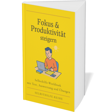 Fokus & Produktivität steigern Buchcover mit Titel "Fokus & Produktivität steigern" und einer Person am Laptop.