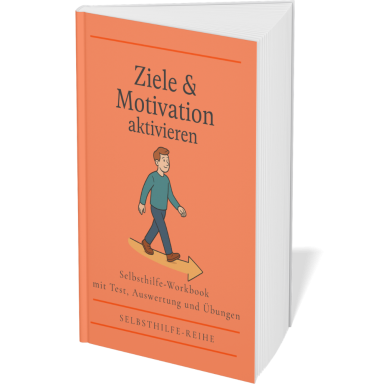 Ziele & Motovation aktivieren Buchcover: "Ziele & Motivation aktivieren" mit einem gehenden Mann und Pfeilen.